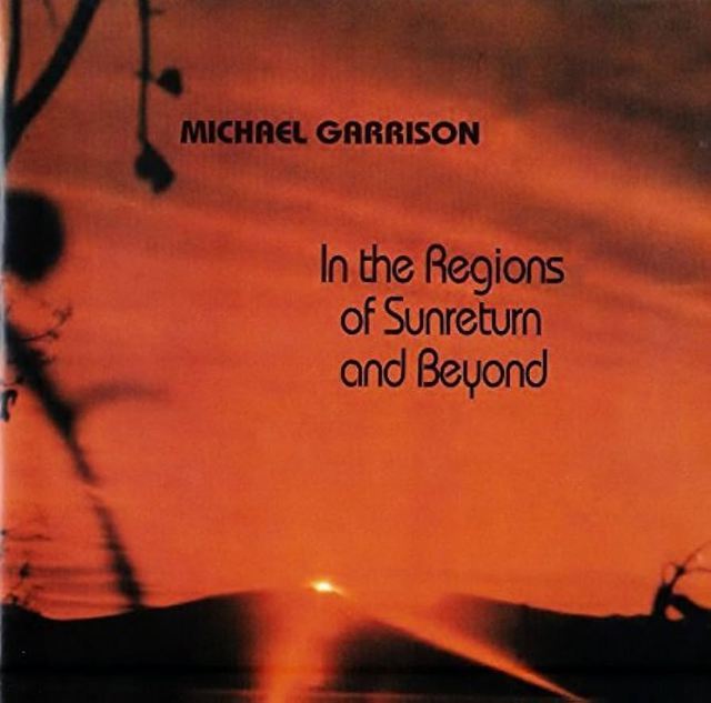 Michael Garrison   In The Regions Of Sunreturn