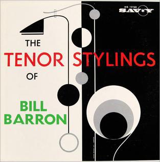 The_Tenor_Stylings_of_Bill_Barron