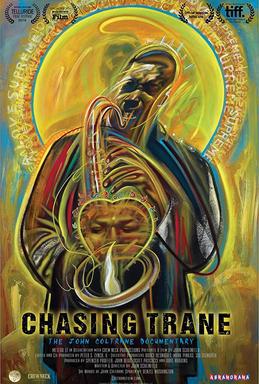 Chasing Trane   The John Coltrane Documentary (2016) Film Poster