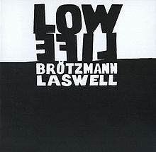 Peter_Brotzmann_and_Bill_Laswell_-_Low_Life