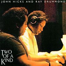 Two Of A Kind (John Hicks & Ray Drummond Album)