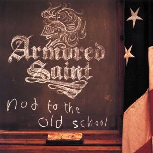 Armored Saint   Nod To The Old School