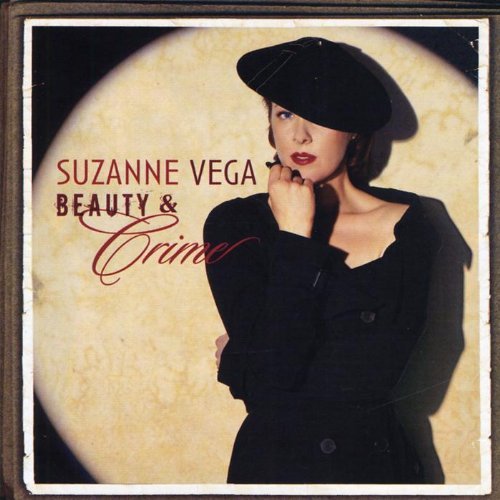 Beauty & Crime By Suzanne Vega