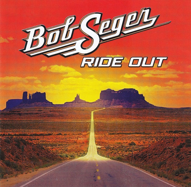 Bob Seeger   Ride Out (Target Deluxe Edition)