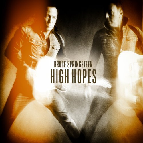 Bruce Springsteen   High Hope