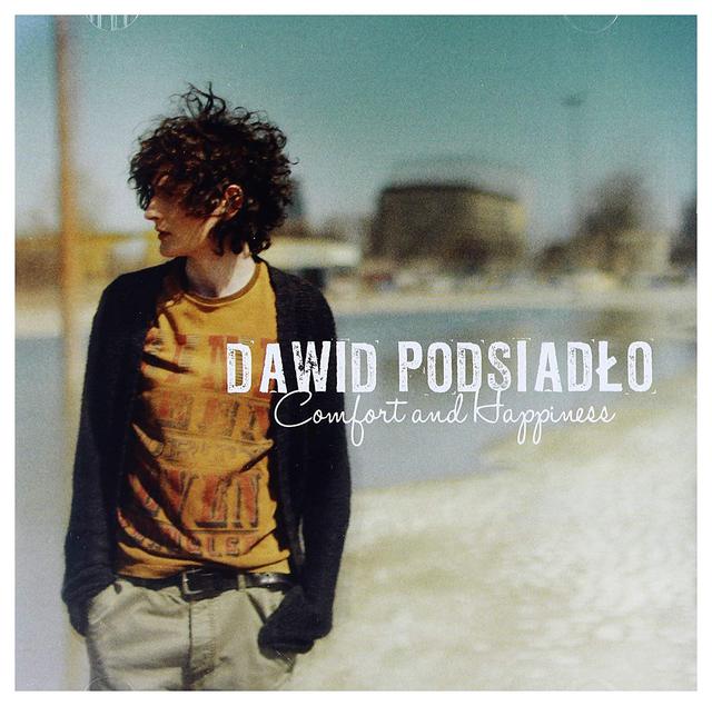 Dawid Podsiadlo - Comfort and Happiness