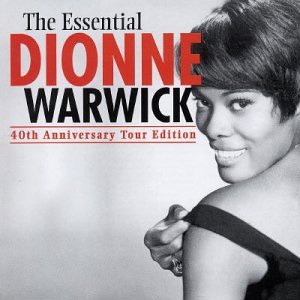 Dionne Warwick - Essential [40th Anniversary]