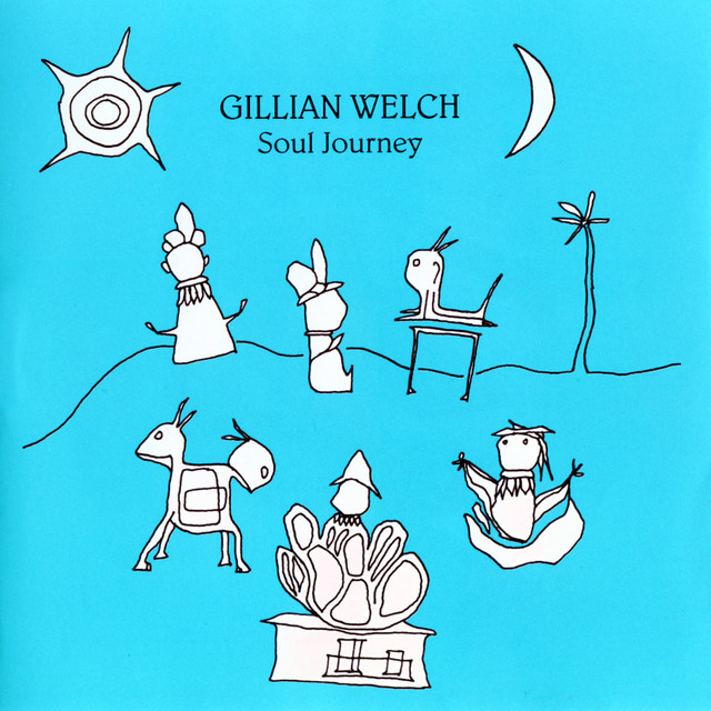 Gillian Welch ?– Soul Journey