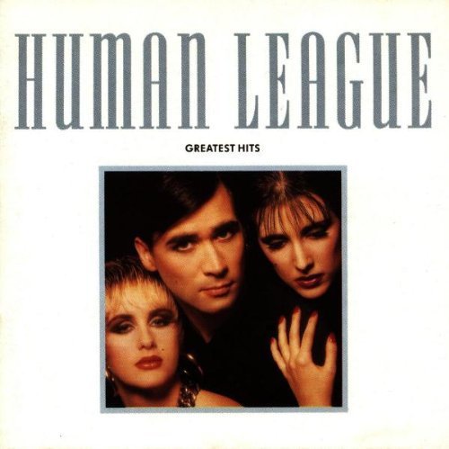 Greatest Hits By The Human League