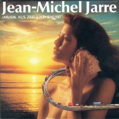 Jean Michel Jarre   Musik Aus Zeit Und Raum