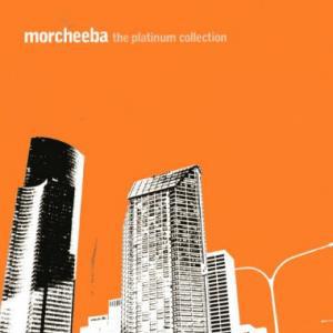 Morcheeba   Platinum Collection (Compilation)