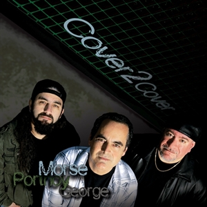 Morse, Portnoy & George   Cover 2 Cover (2012)