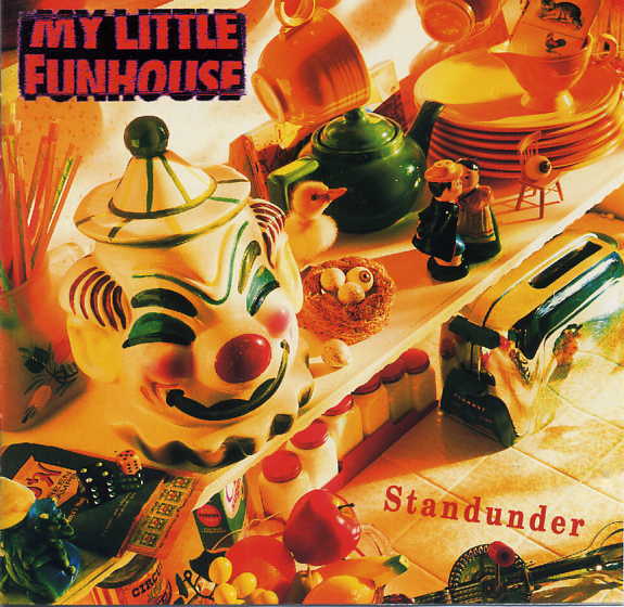 My Little Funhouse-Standunder