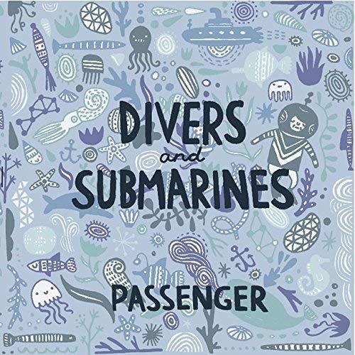 Passenger   Divers & Submarines