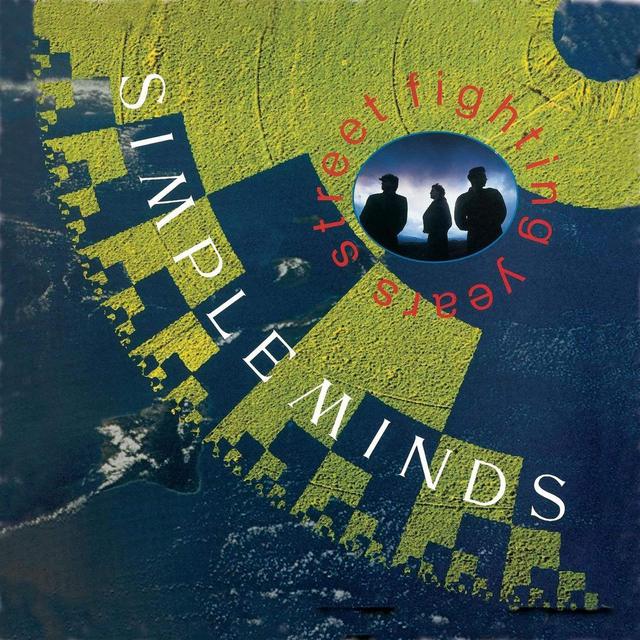 Simple Minds - 1989 - Street Fighting Years