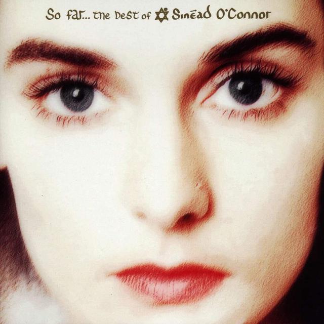 Sinad O'Connor - So Far... The Best Of