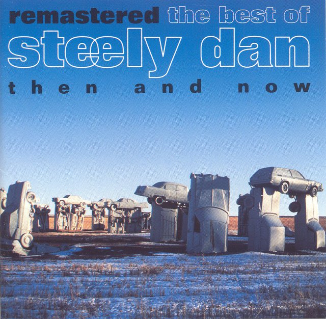 Steely Dan - Then & Now (The Best Of)