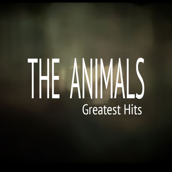 the animals greatest hits 2016