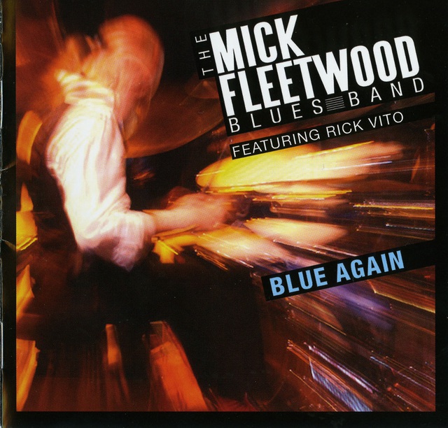 The Mick Fleetwood Blues Band - Blue Again Back