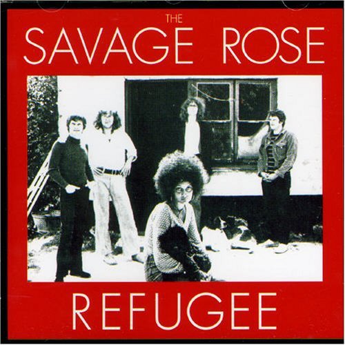 The Savage Rose - 1971 - Refugee