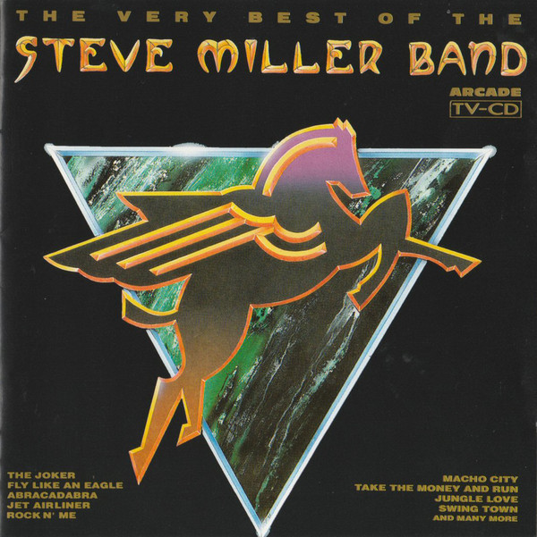 The Very Best Of The Steve Miller Band (1991)