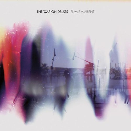 The War On Drugs  - Slave Ambient