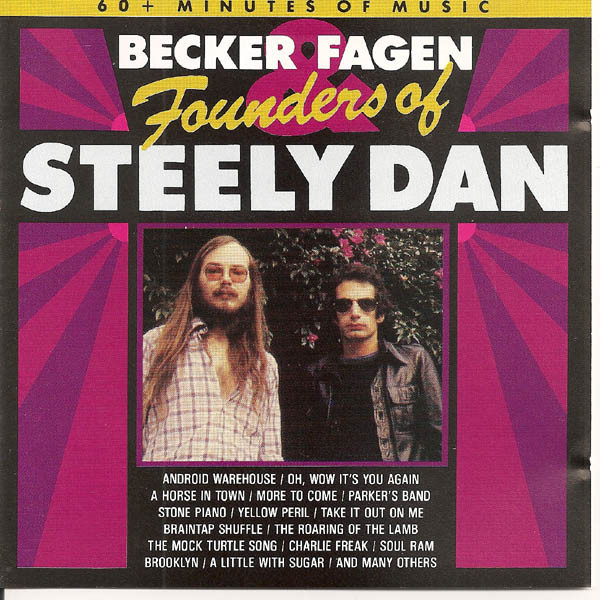 Walter Becker & Donald Fagen   Founders Of Steely