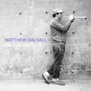 Matthew Halsall - On The Go