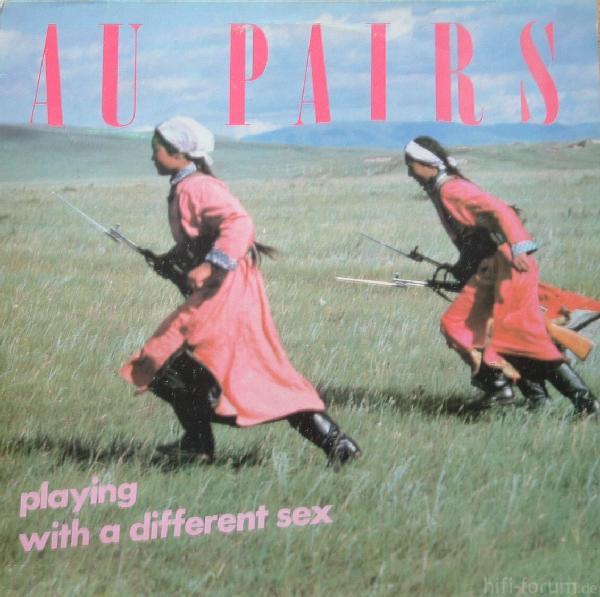 Au Pairs   Playing With A Different Sex