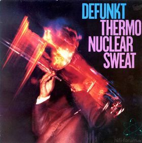 Defunkt - Thermo Nuclear Sweat