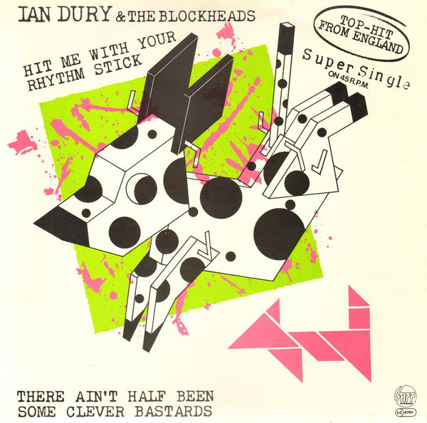 Ian Dury And The Blockheads ?? Hit Me With Your Rhythm Stick