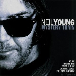 Neil Young   Mystery Train