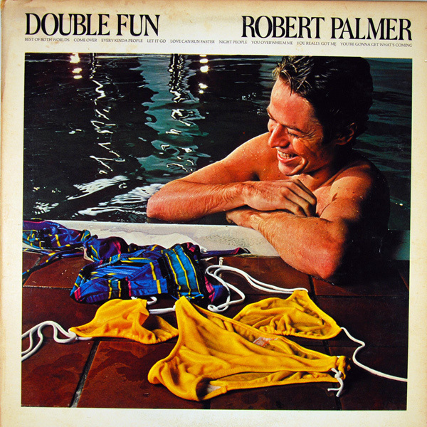 Robert Palmer - Double Fun, Island Records, 25 854 XOT, Germany 1978