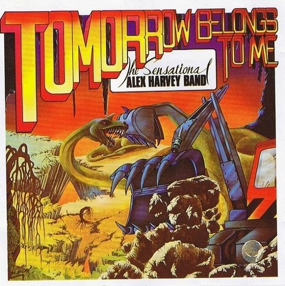 Sensational Alex Harvey Band, The Tomorrow Belongs To Me