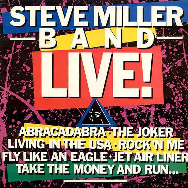 Steve Miller Band ? Live!