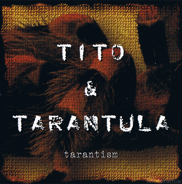 Tito Tarantula - Tarantism