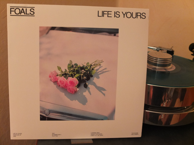 Foals - Life Is Yours