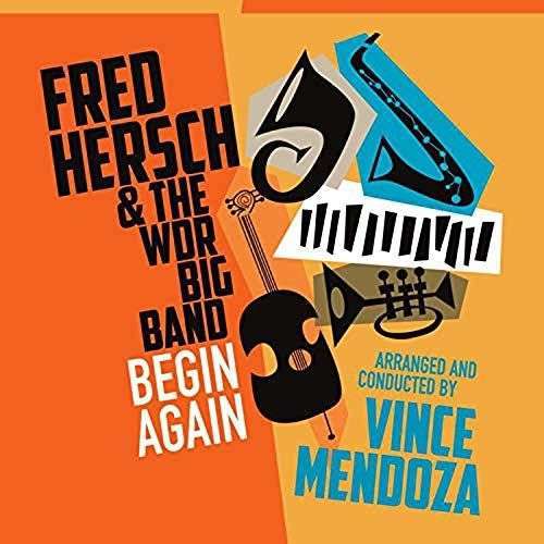 Fred Hersch / WDR Big Band Begin Again