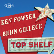 Ken Fowser P Behn Gillece   Top Shelf Cover