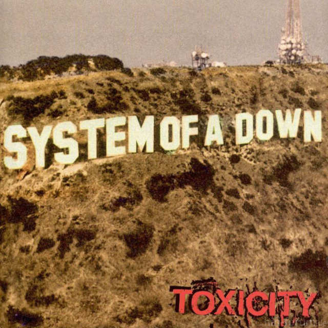 System Of A Down Toxicity