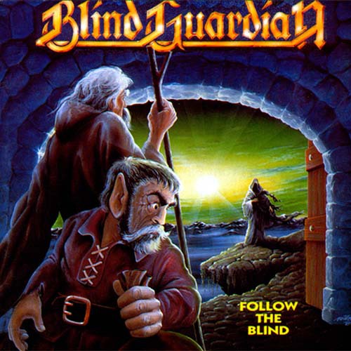 Blind Guardian Follow The Blind