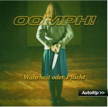 Oomph - Wahrheit Oder Pflicht