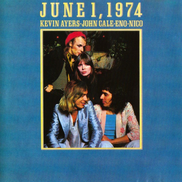 Kevin Ayers, John Cale, Brian Eno & Nico   June 1, 1974   Front