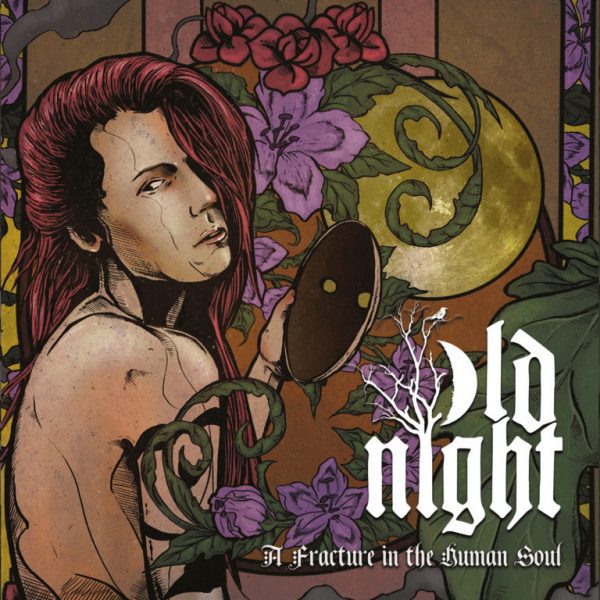 Old Night - Fracture in the human soul