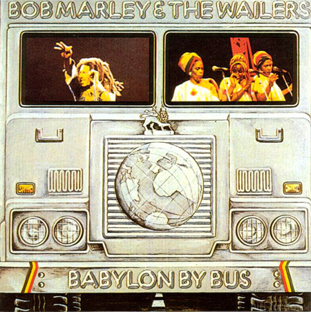 Bob Marley & The Wailers - Babylon By Bus