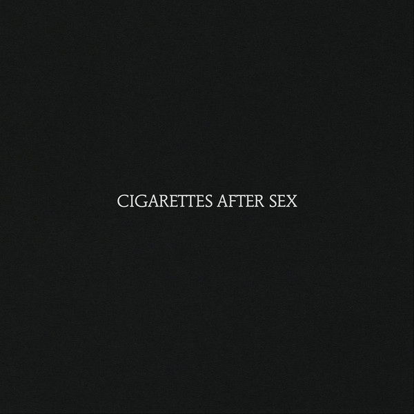 Cigarettes After Sex ?? Cigarettes After Sex