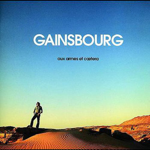 Gainsbourg ?– Aux Armes Et Cætera