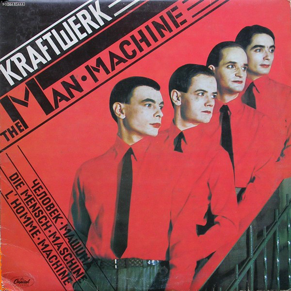 Kraftwerk ?? The Man Machine