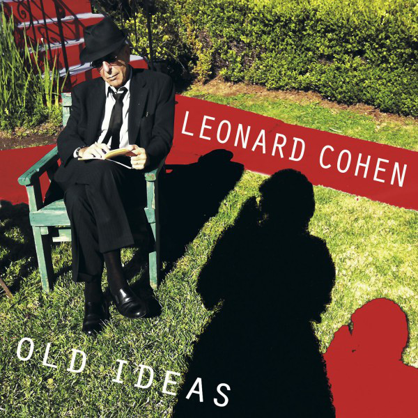 Leonard Cohen ?? Old Ideas