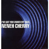 Neneh Cherry - I've Got You Under My Skin